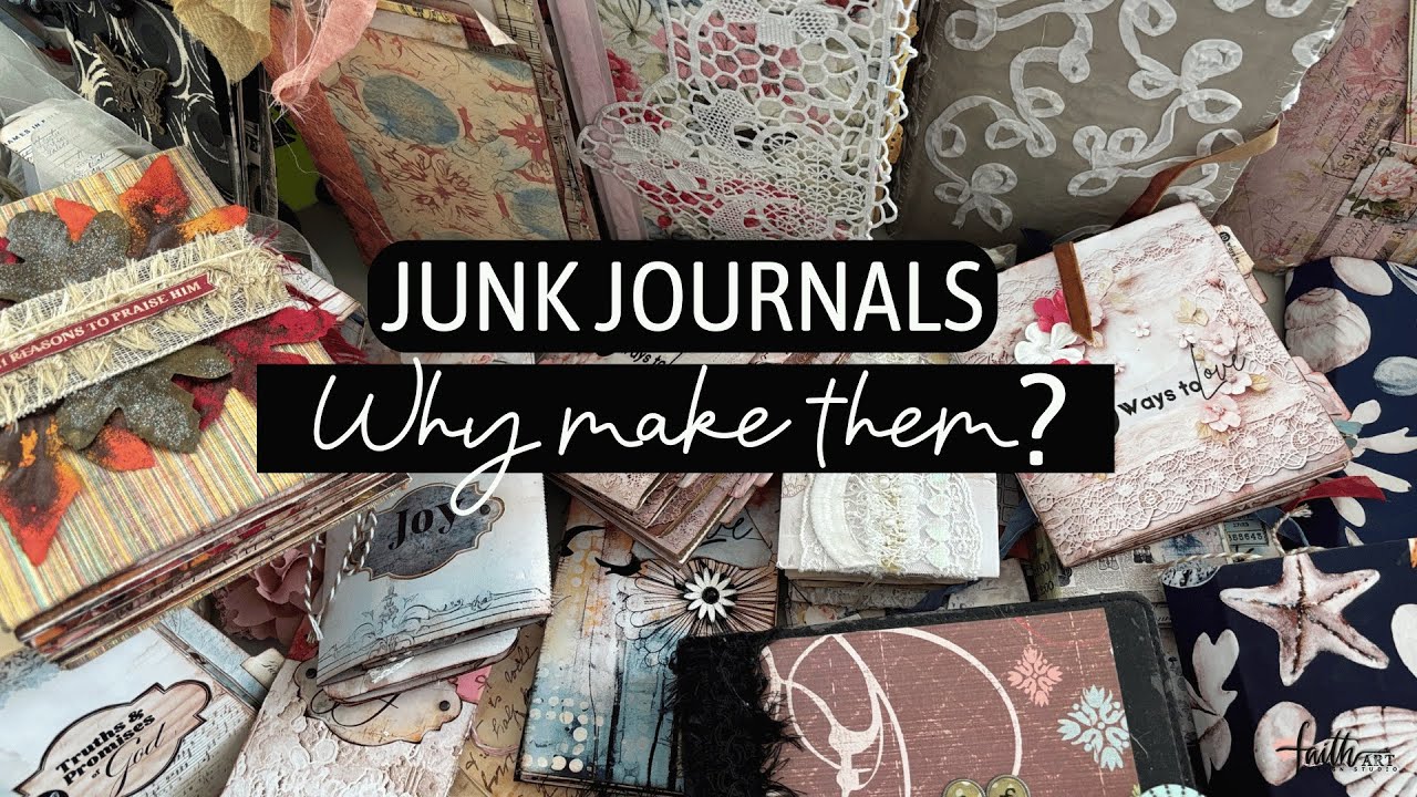 Junk Journals: What They Are, Why We Make Them, and What to Do With Them!