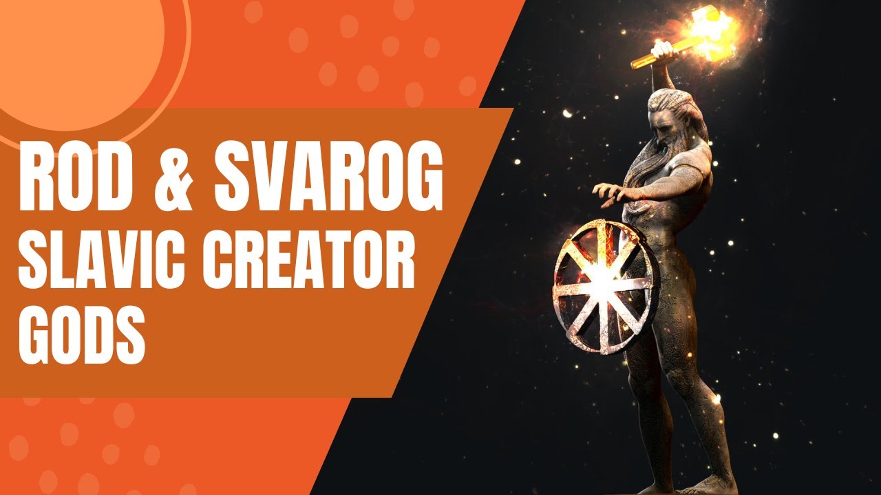 Rod & Svarog - The Slavic Gods of Creation | Slavic Mythology