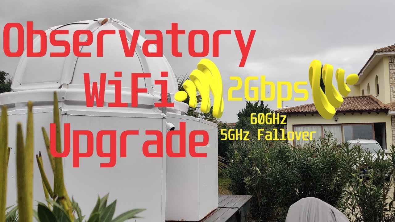 Observatory 60GHz WiFi Upgrade Project - A much needed improvement!