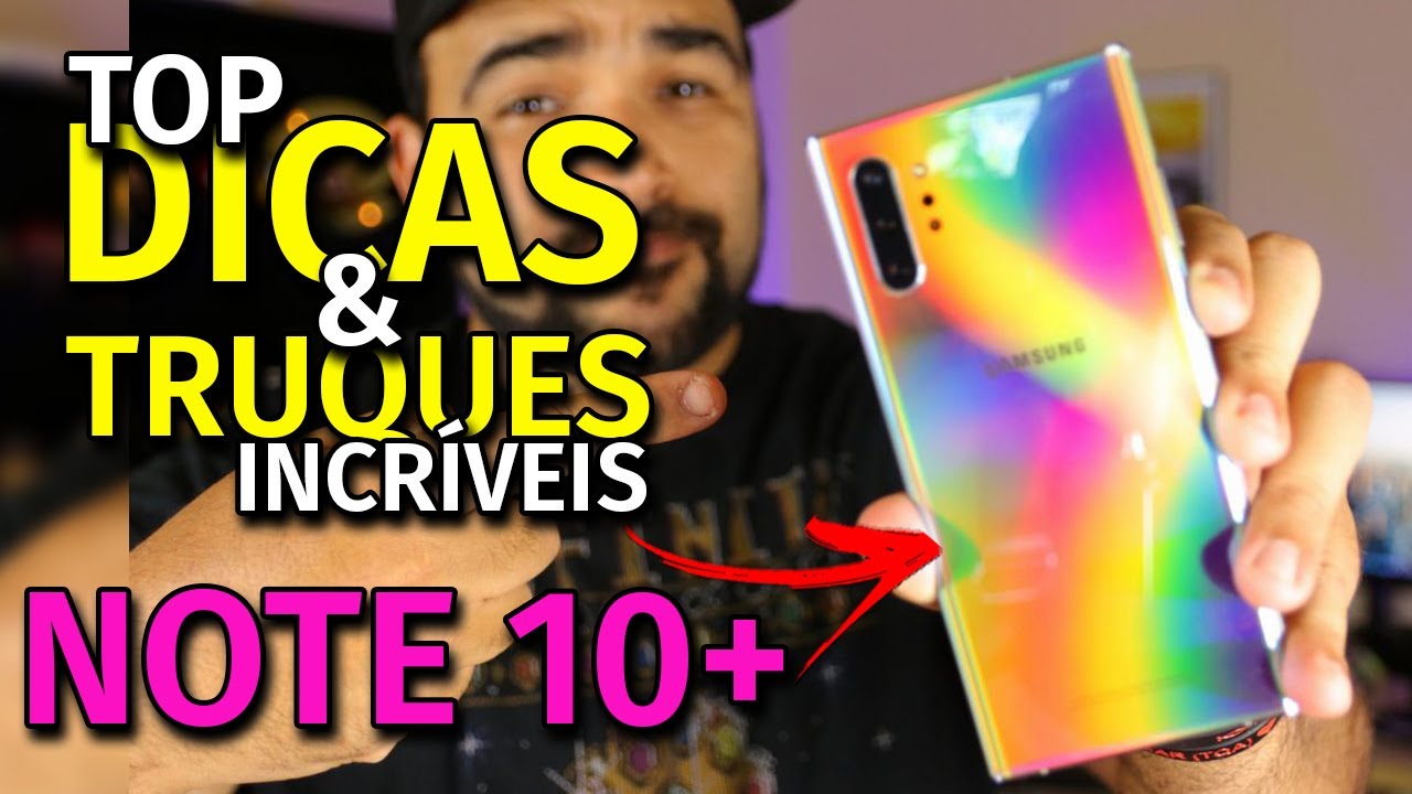Dicas Avançadas, Truques Legais e Funções incríveis para o seu Note 10 - 