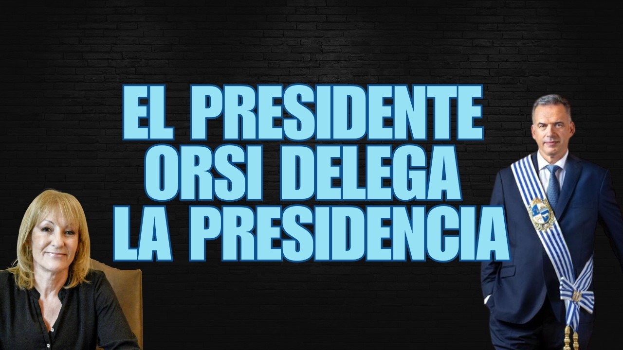 EL PRESIDENTE ORSI DELEGA MANDATO