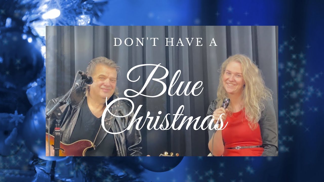 Blue Christmas  Liana & Ed