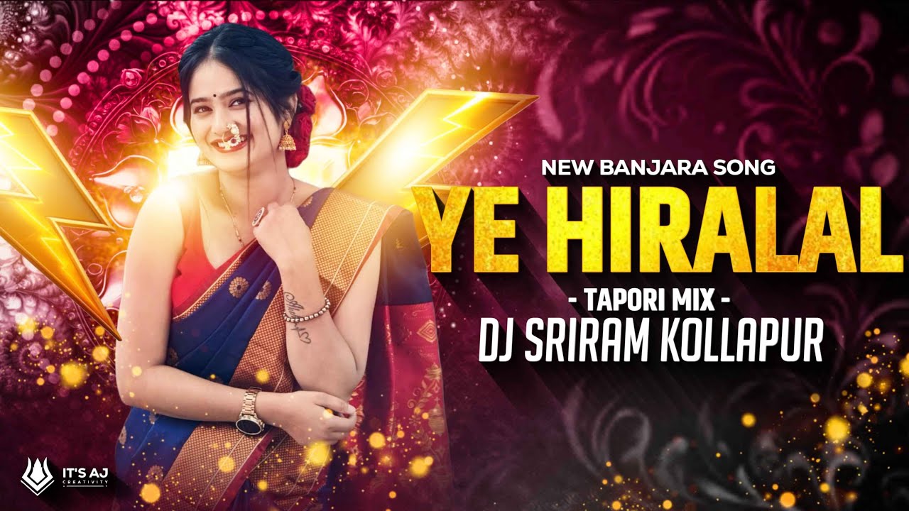 YE HIRALAL | NEW BANJARA SONG | - TAPORI MIX - DJ SRIRAM KOLLAPUR #viralvideo #banjara #trending