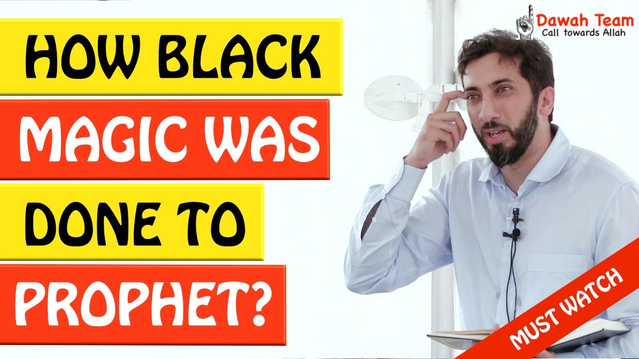 🚨HOW BLACK MAGIC WAS DONE TO PROPHET MUHAMMAD🤔 - Nouman Ali Khan