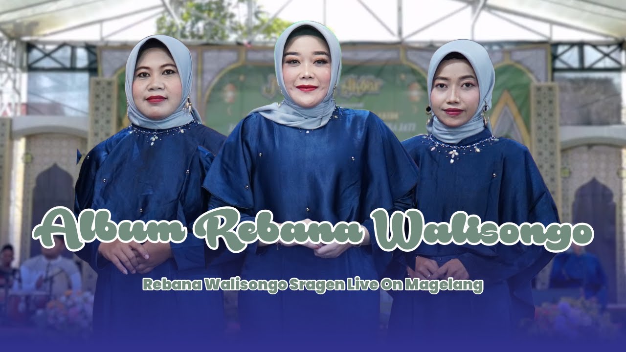 Rebana Walisongo Sragen - Full Album [ LIVE ON MAGELANG ] 2025