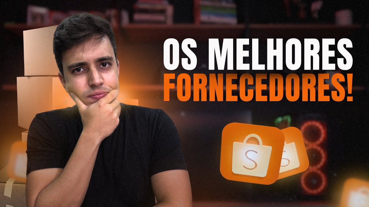 COMO ENCONTRAR FORNECEDORES PARA VENDER NA SHOPEE [PASSO A PASSO]