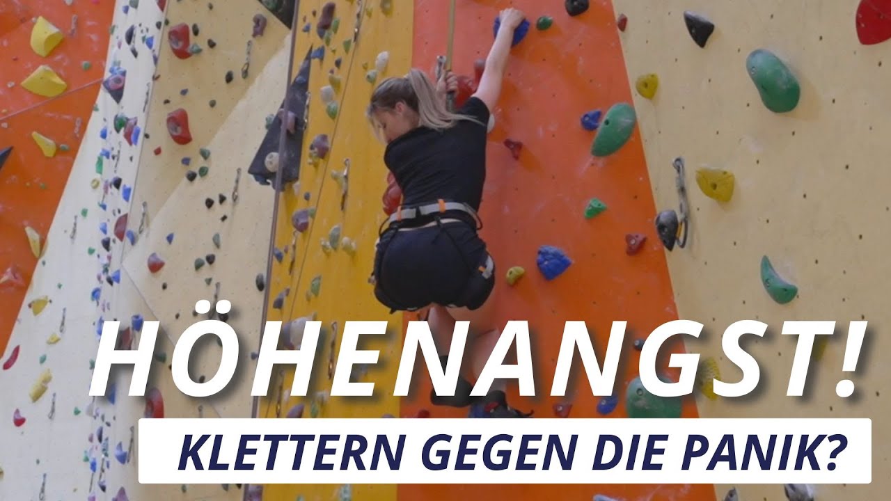 KONFRONTATION - Klettern gegen die HÖHENANGST?