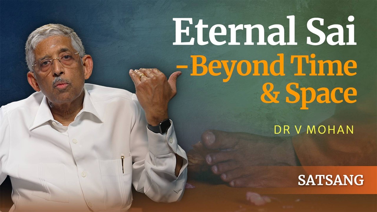 Faith and the Flow of Sai&rsquo;s Omniscient Grace | Dr V Mohan | Satsang from Prasanthi Nilayam