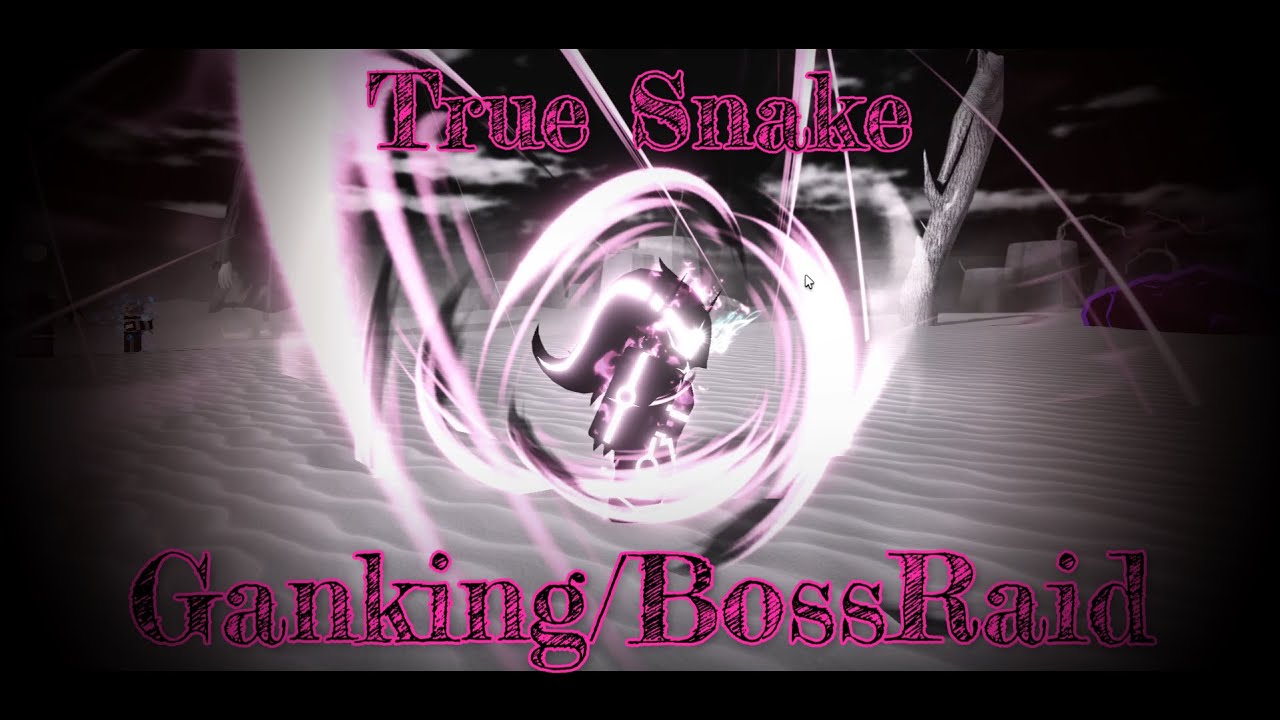 (Type Soul) Ganking / Bossraiding with True Snake Segunda
