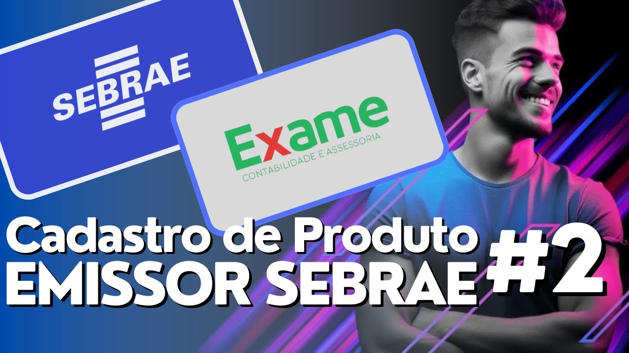 Como cadastrar produto no emissor gratuito do SEBRAE