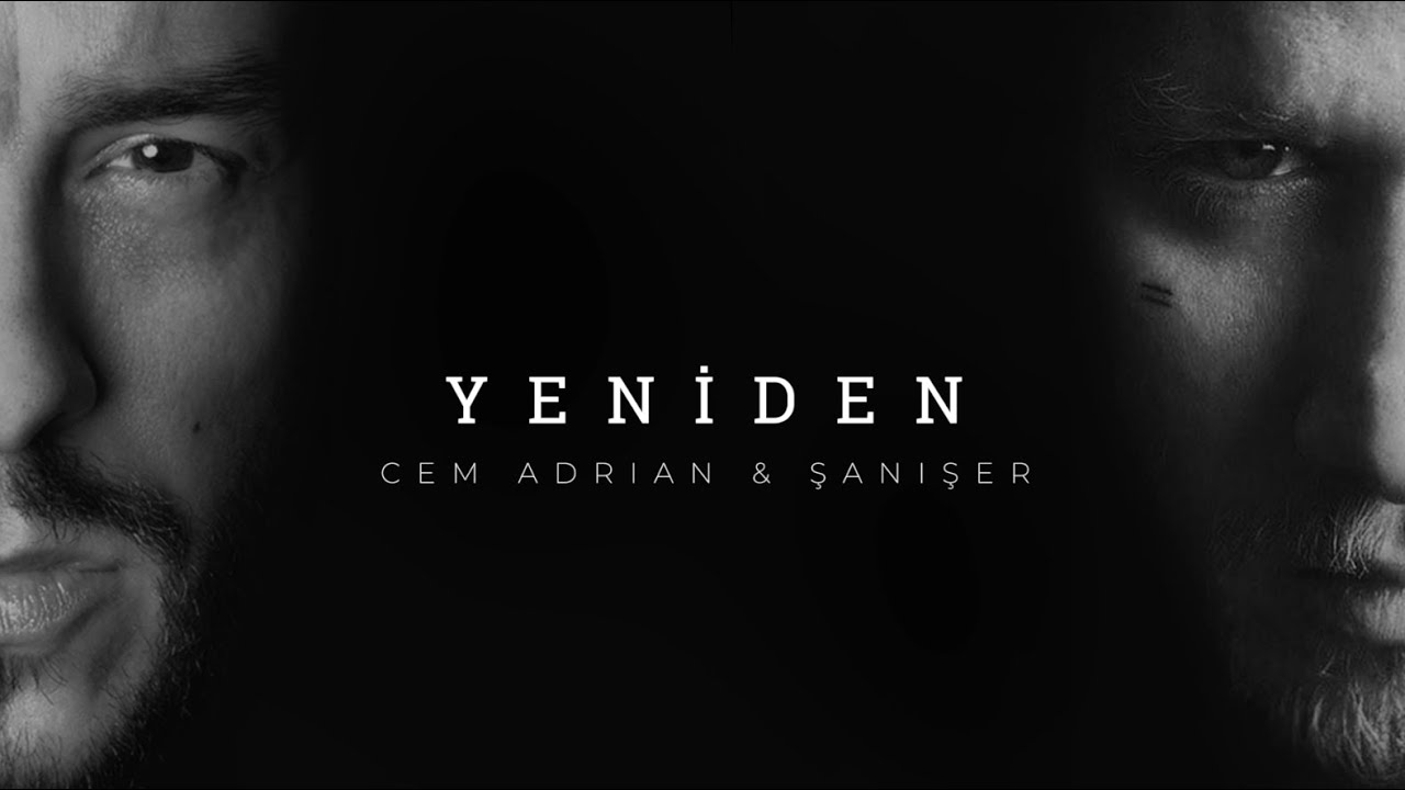 Cem Adrian & Şanışer - Yeniden (Lyric Video)