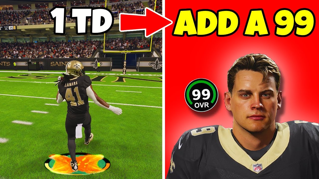 Score A Touchdown = Add A 99 Overall To Saints