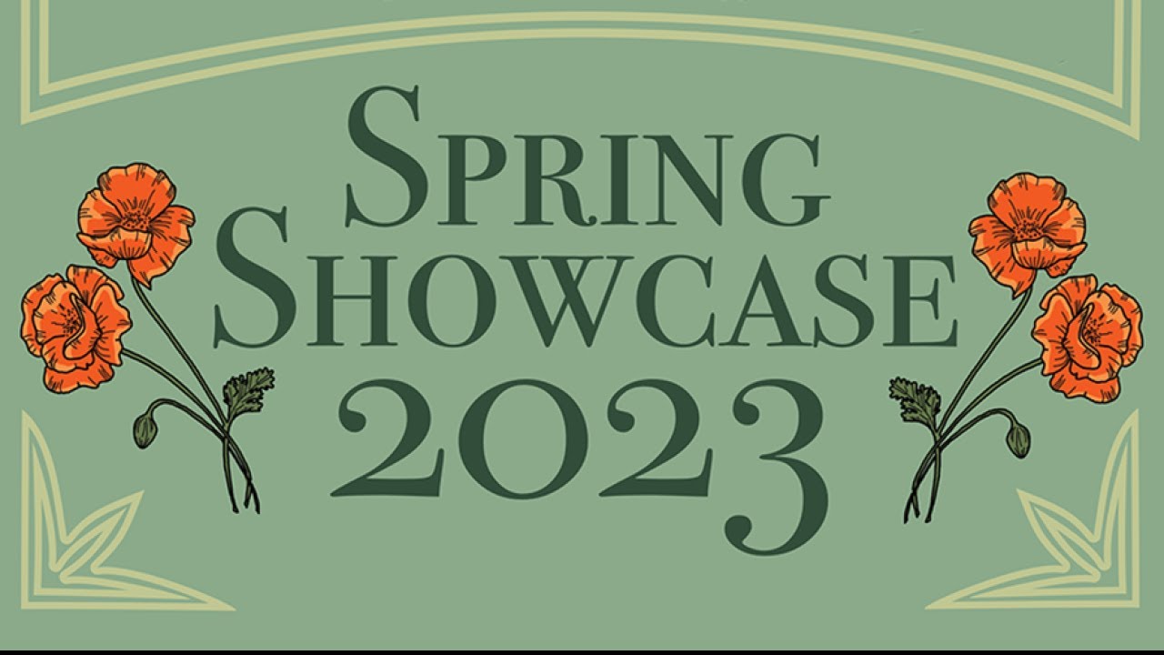 Spring Showcase 2023 💐