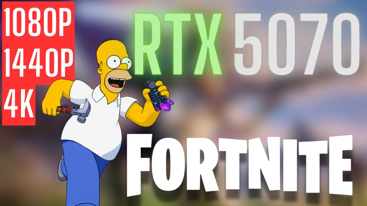 RTX 5070 | Fortnite | 1080p, 1440p, 4K