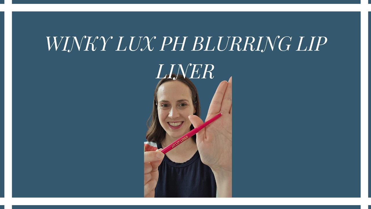 Winky Lux Lip Liner Review | pH Pink Magic for Soft Diffused Lips