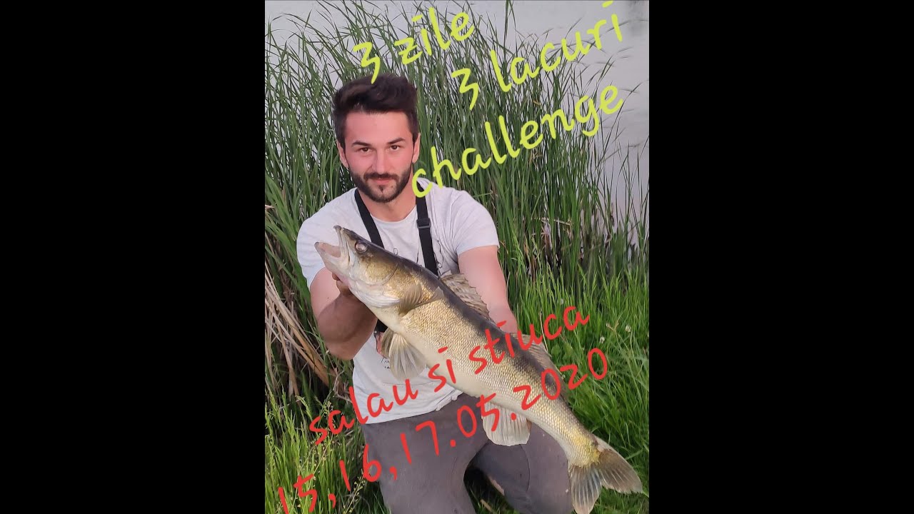 15.05.2020 - 3 zile, 3 lacuri challenge in jud. Cluj, la salau si stiuca!!