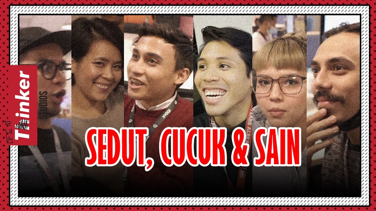 Life At Thinker: Sedut, Cucuk & Sain
