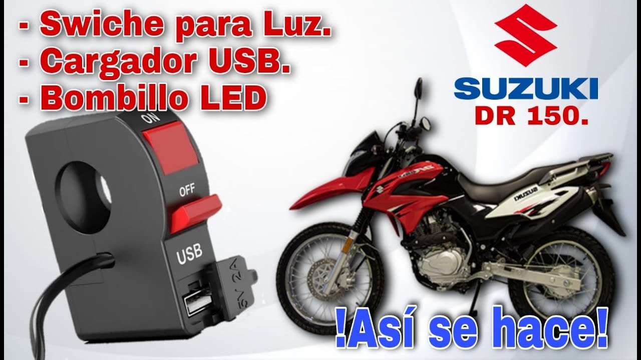 INSTALAR SWICHE PARA LUZ, CARGADOR USB Y BOMBILLO LED A SUZUKI DR 150. ( MUY FACIL).