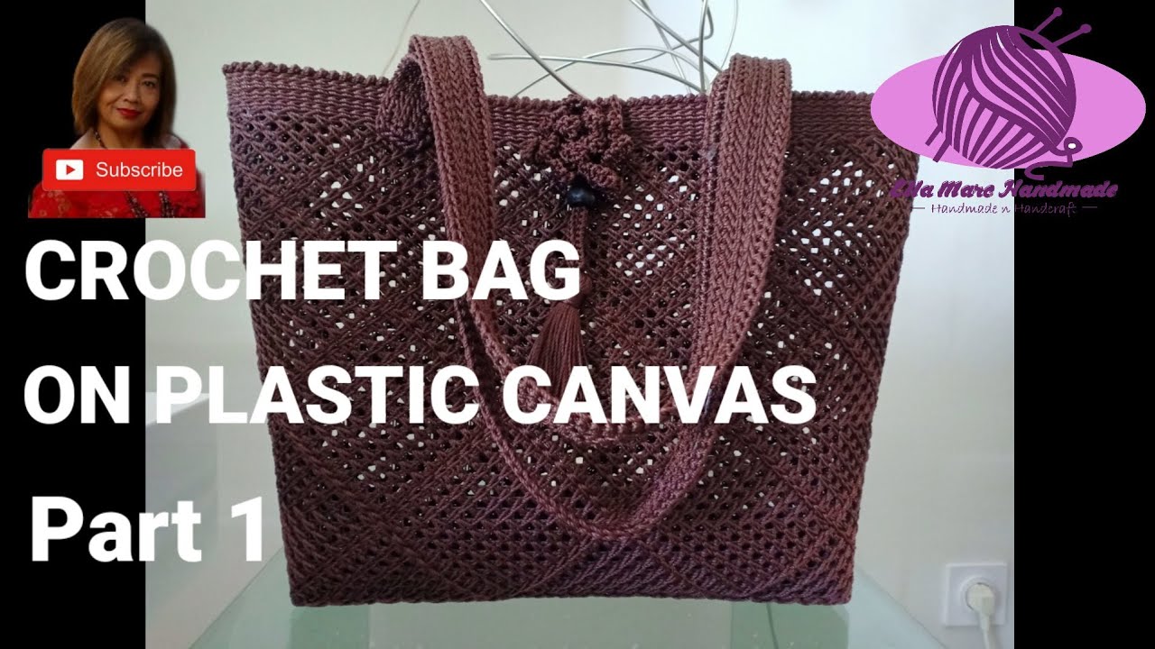 CROCHET BAG ON PLASTIC CANVAS (PART 1)