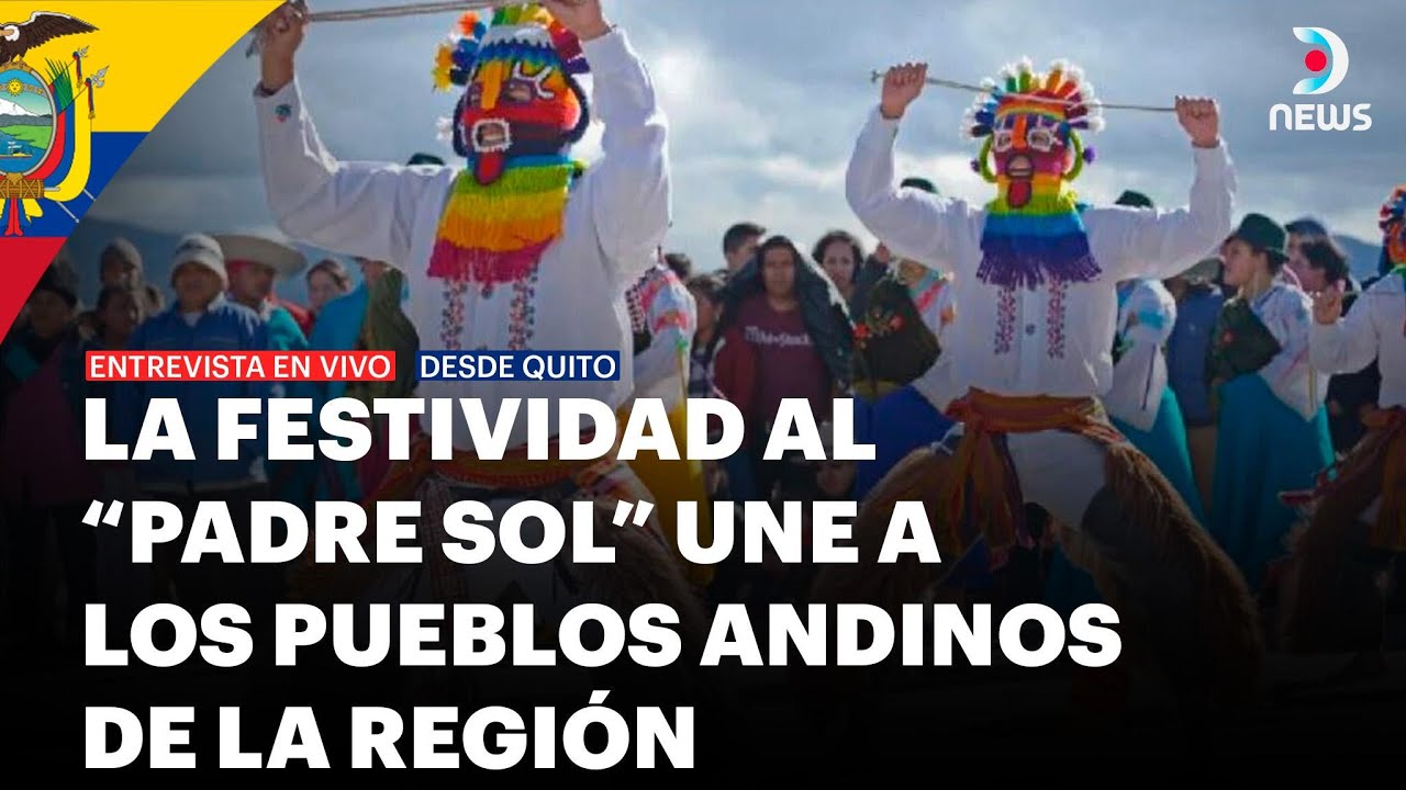 Celebración del Inti Raymi: La tradición es heredada de los Incas - DNews