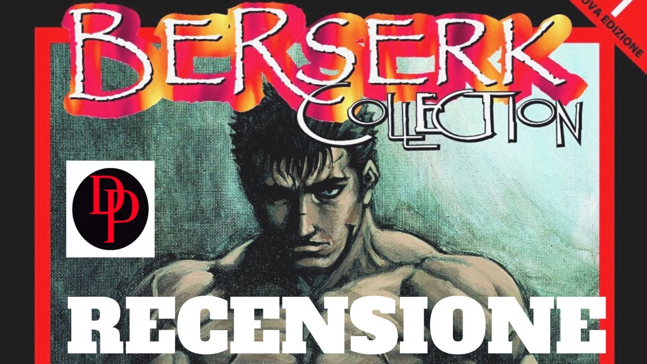 Berserk Collection Edizione Nera vol. 1 - Recensione