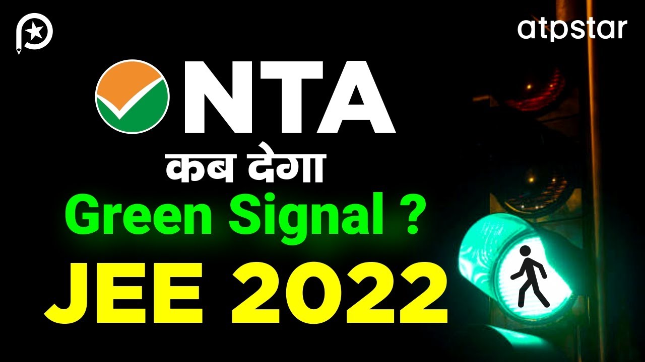 JEE Main 2022 Exam Date? Latest NTA News | ATP STAR Kota