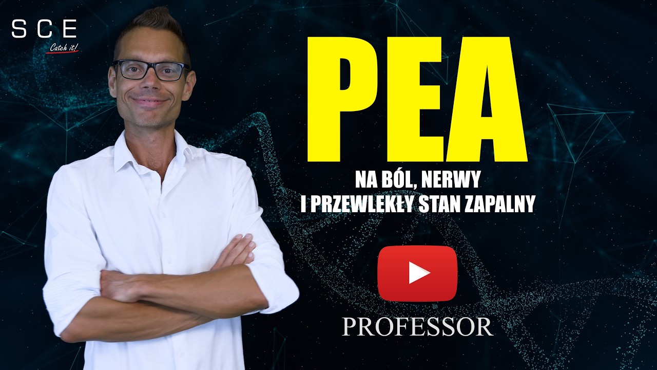 PEA: For Pain, Nerves, and Chronic Inflammation | Professor Episode 164