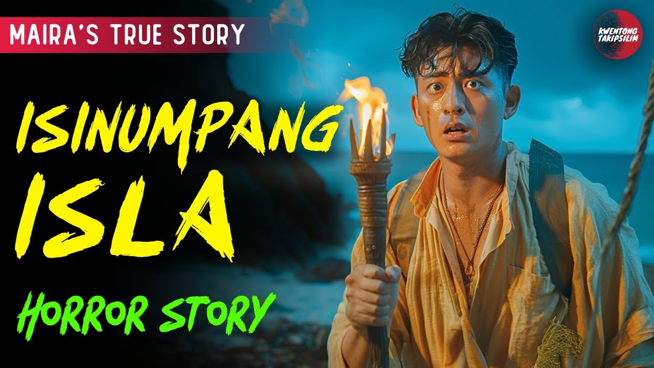 ISINUMPANG ISLA | KWENTONG ASWANG | TRUE STORY
