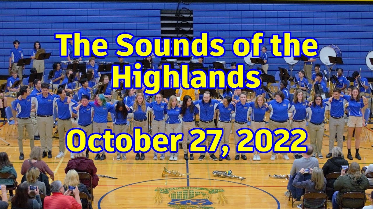 The Sounds of the Highlands - 10/27/2022