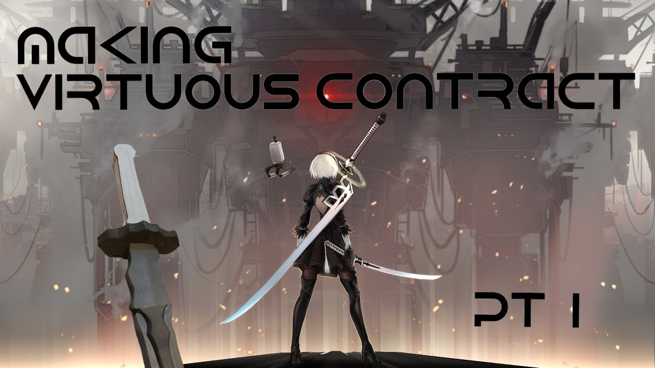 Making Virtuous Contract Pt. 1