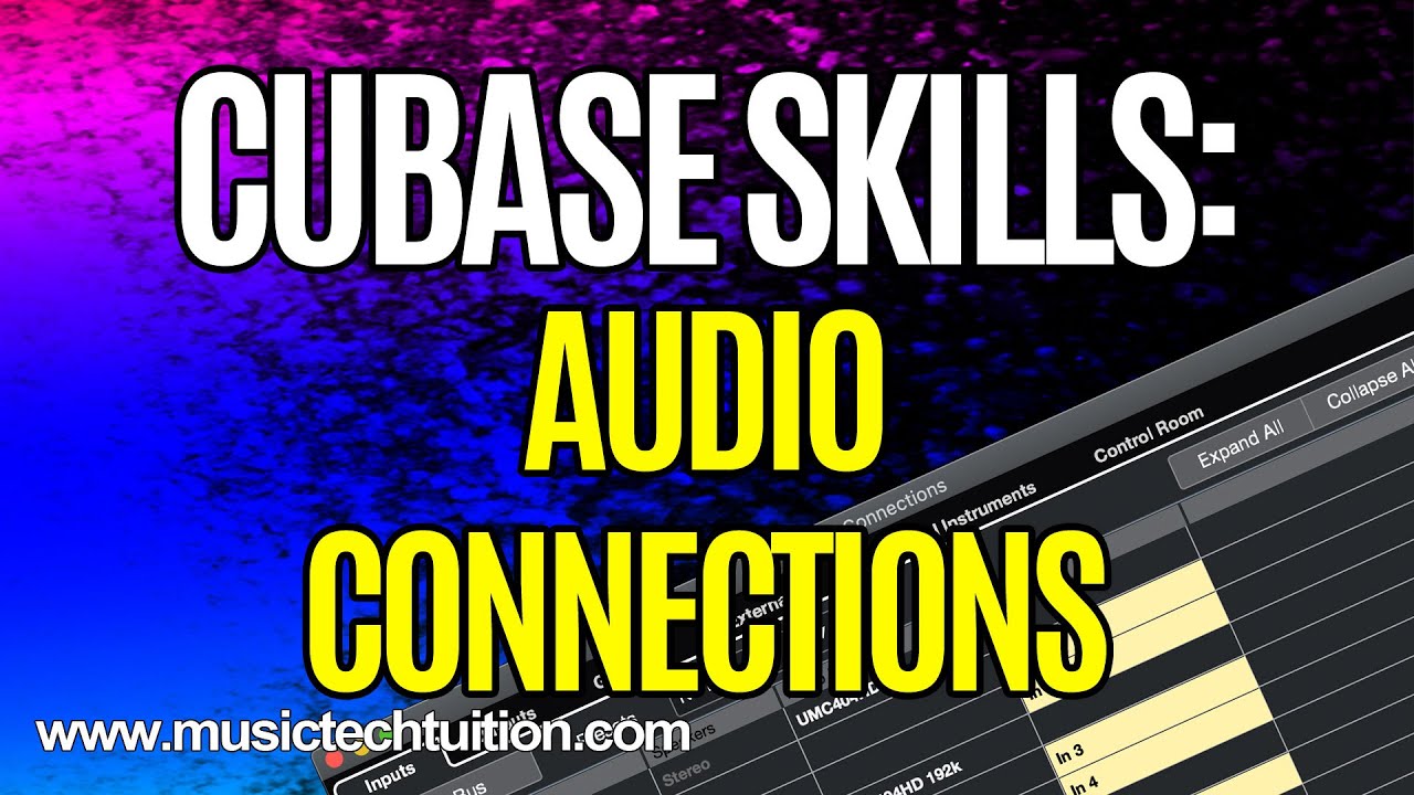 Навыки Cubase: аудиоподключения