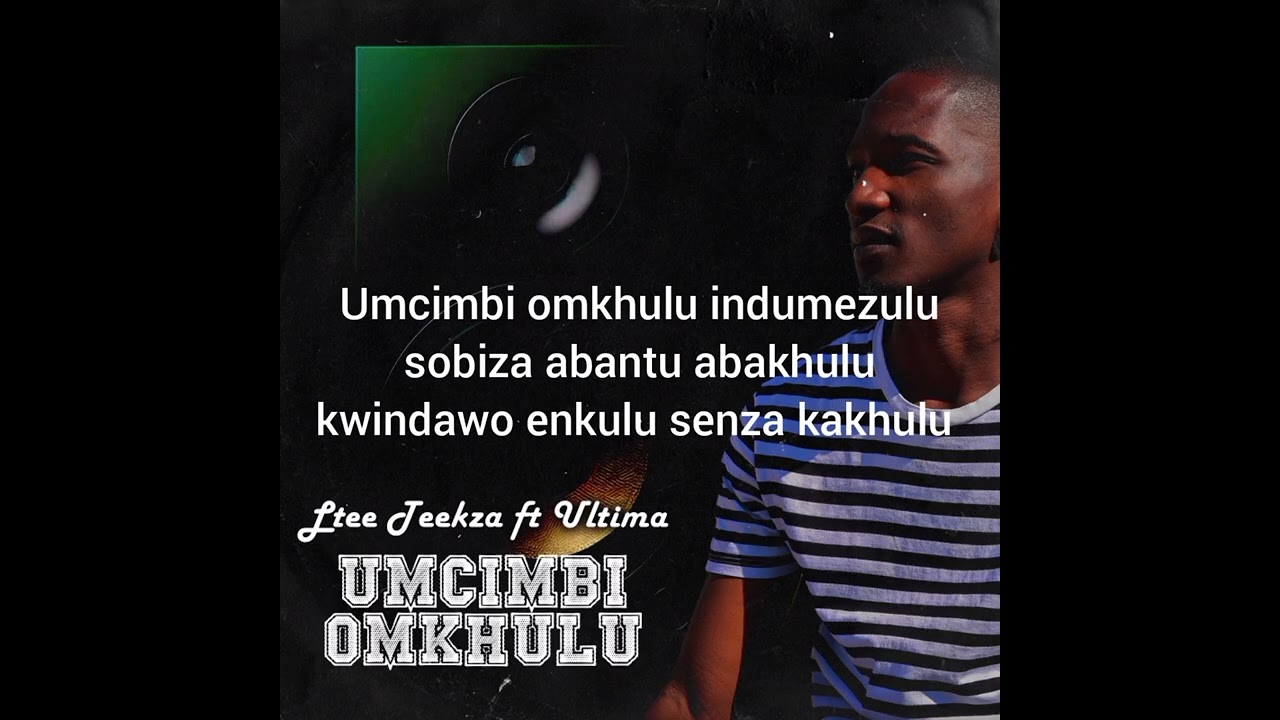 Umcimbi Omkhulu lyrics #Ltee Teekza #Umcimbi Omkhulu 