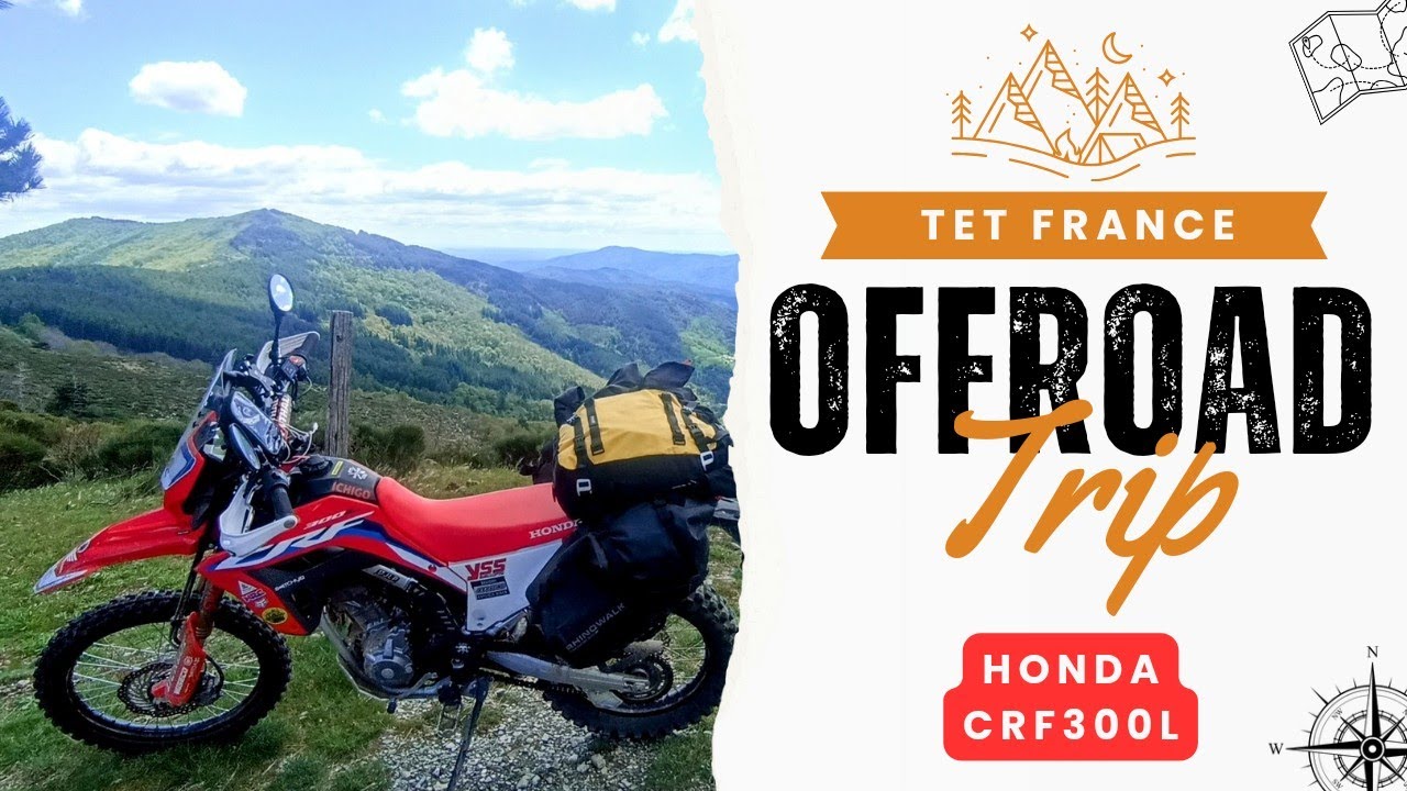 Offroad Moto Trip TET Sud France Honda CRF300L