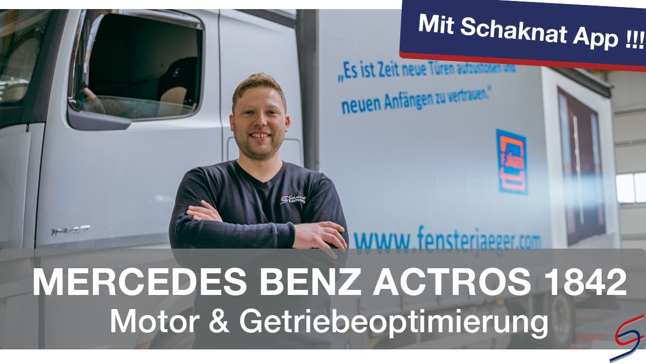 Mercedes Benz Actros 1842 - Motor & Getriebe Optimierung mit der Schaknat App!