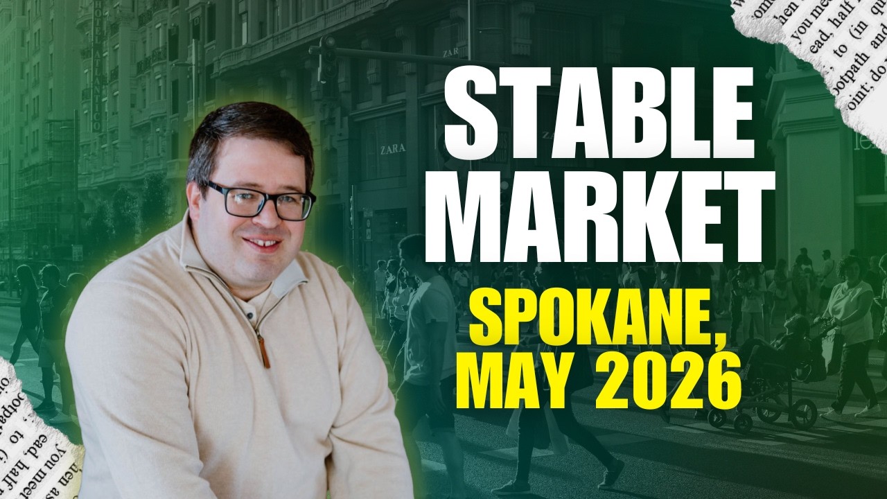 May 2026 Spokane Real Estate Update | Stable Market, Better Rates
