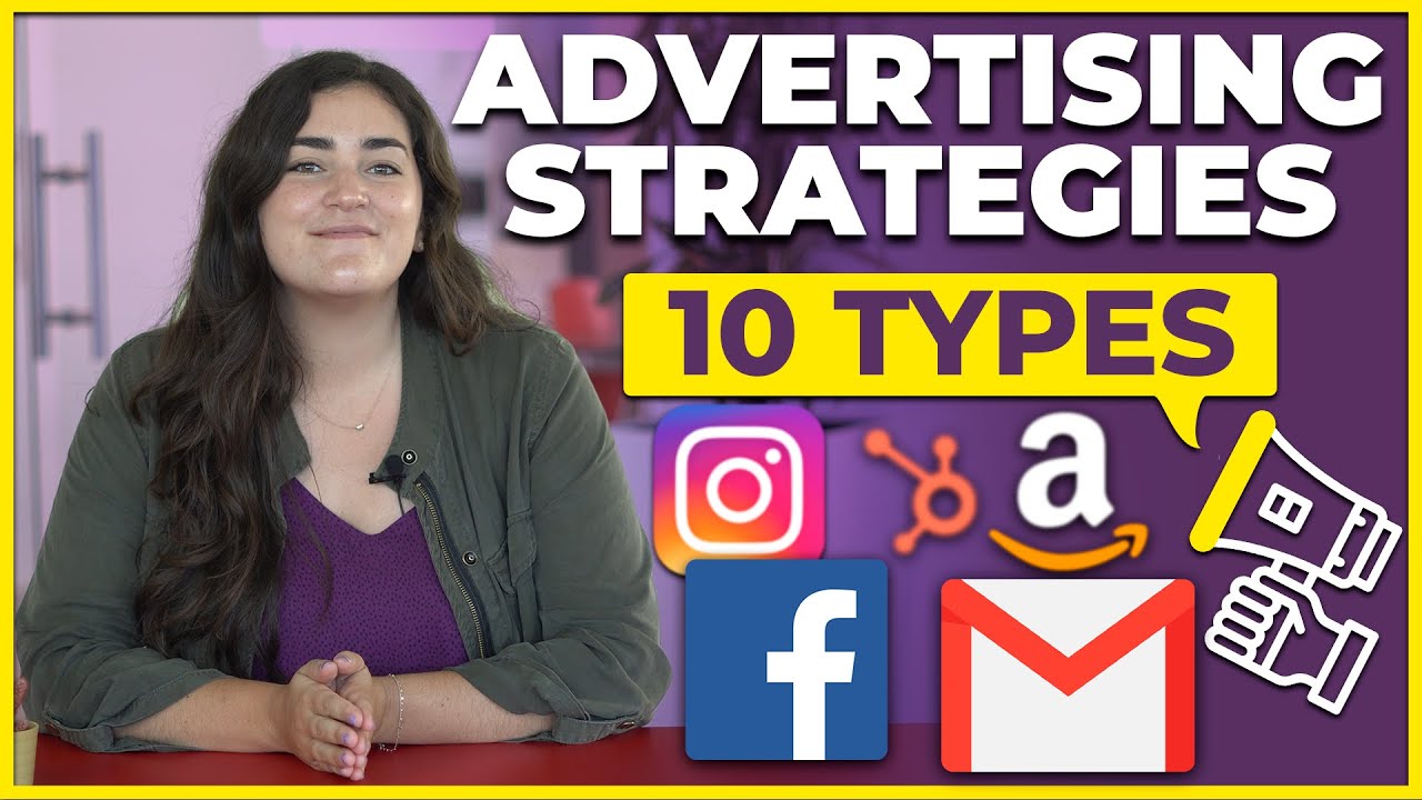 Top 10 Types of Advertising Strategies
