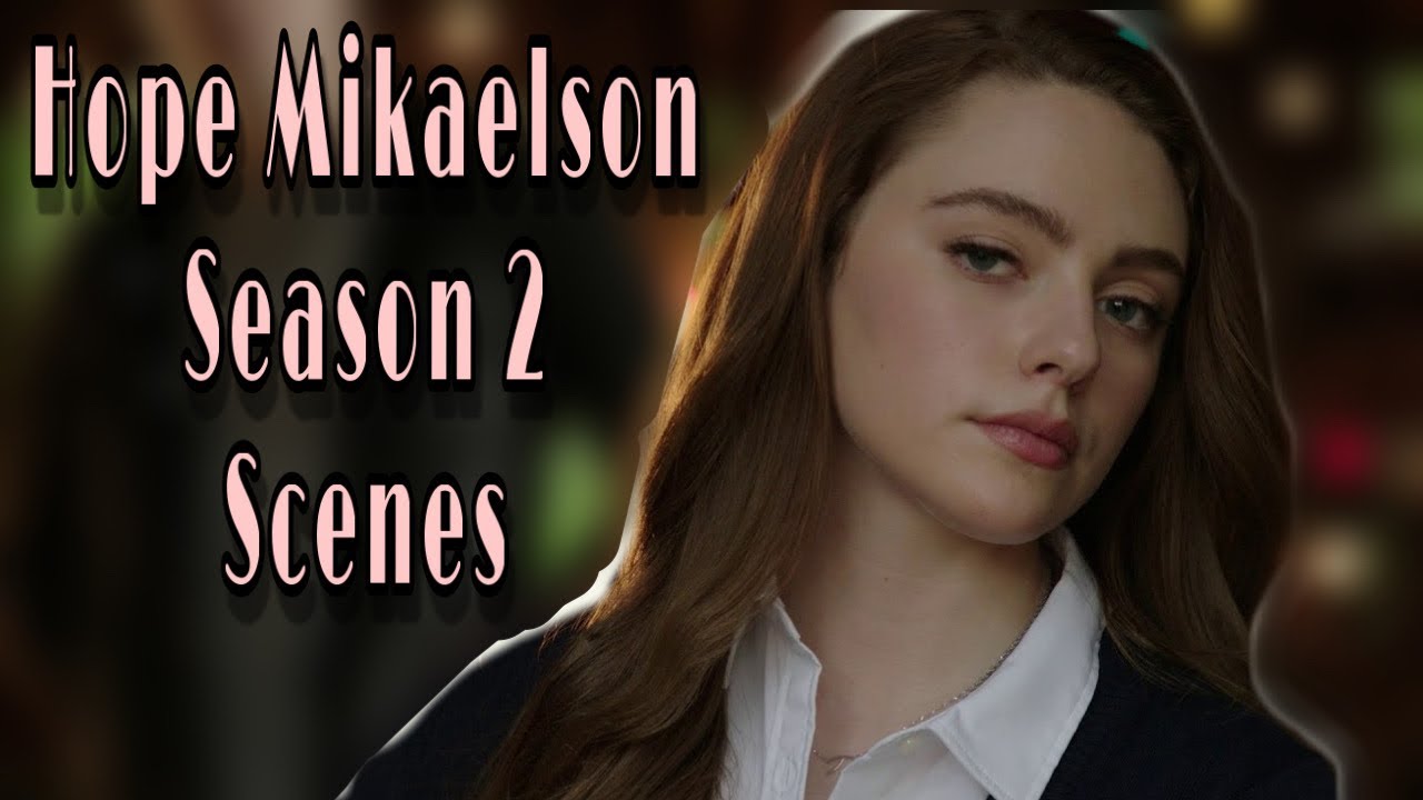 All Hope Mikaelson Season 2 Scenes legacies
