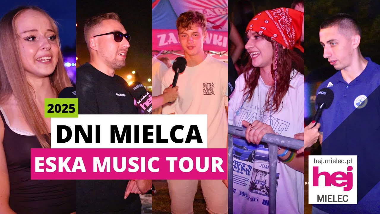 hej.mielec.pl TV: DNI MIELCA - ESKA MUSIC TOUR 2025