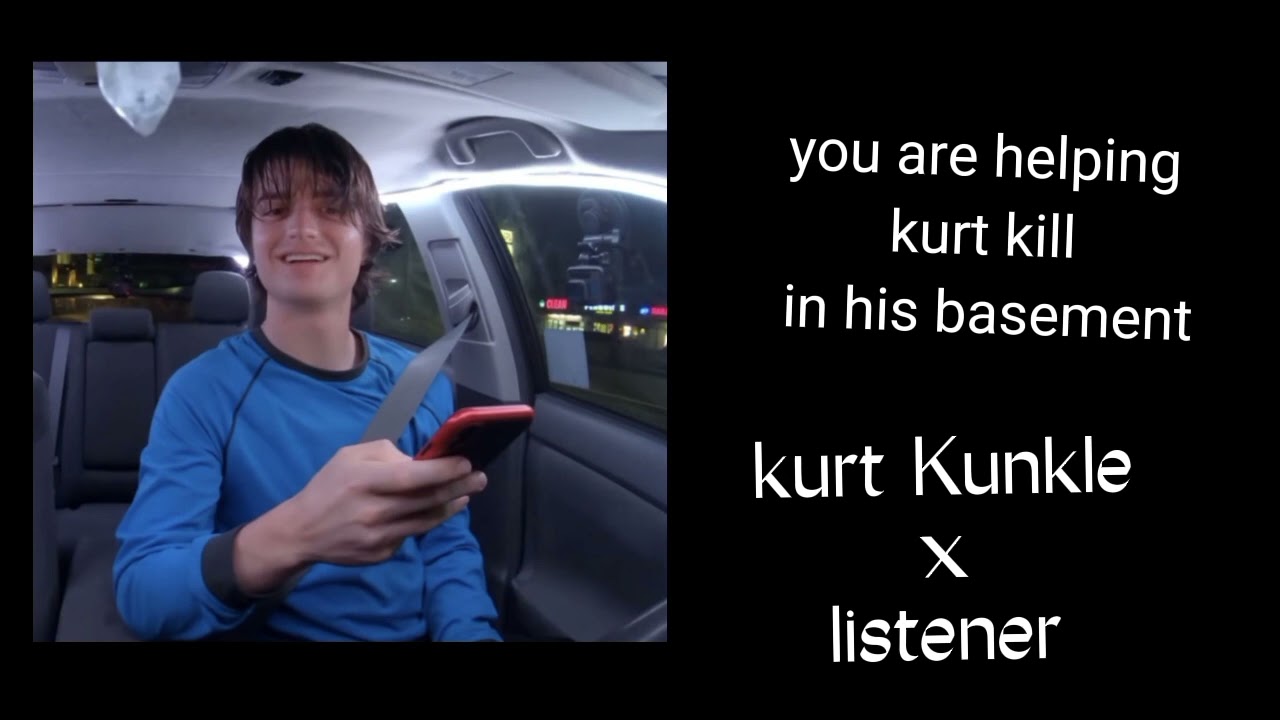kurt Kunkle x listener