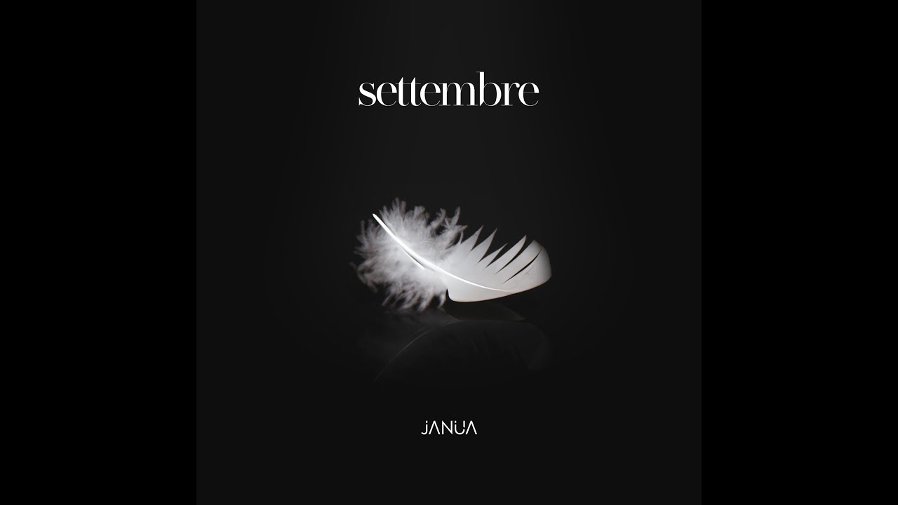 Janua - Settembre (Official Video)