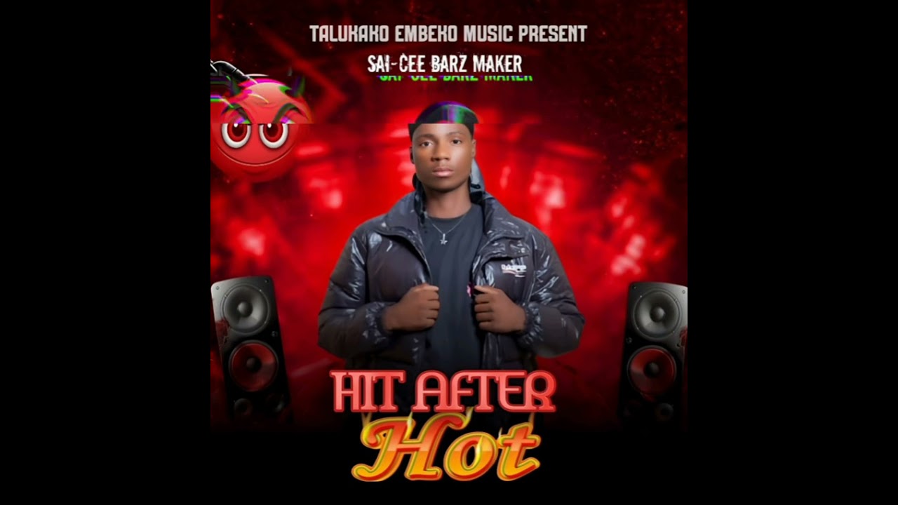Sai-Cee Barz Maker_Hit After Hot prod by Blue So Beats