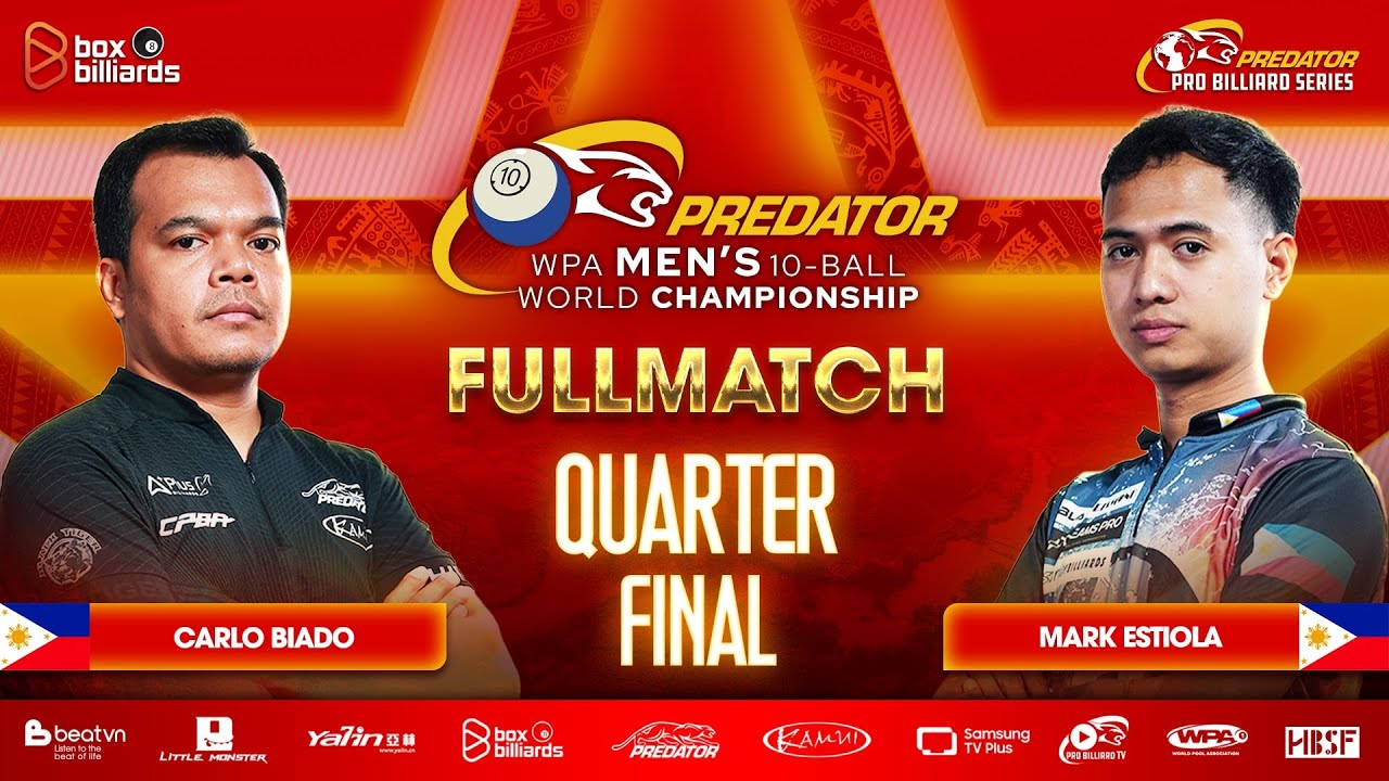 Carlo Biado vs Mark Estiola | TỨ KẾT | 2025 PREDATOR WPA MEN'S 10 BALL WORLD CHAMPIONSHIP