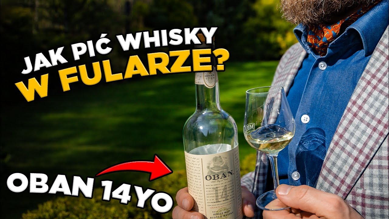 Jak smakuje Oban 14yo? Single malt z Highlands dla średniozaawansowanych miłośnik&oacute;w whisky szkockiej
