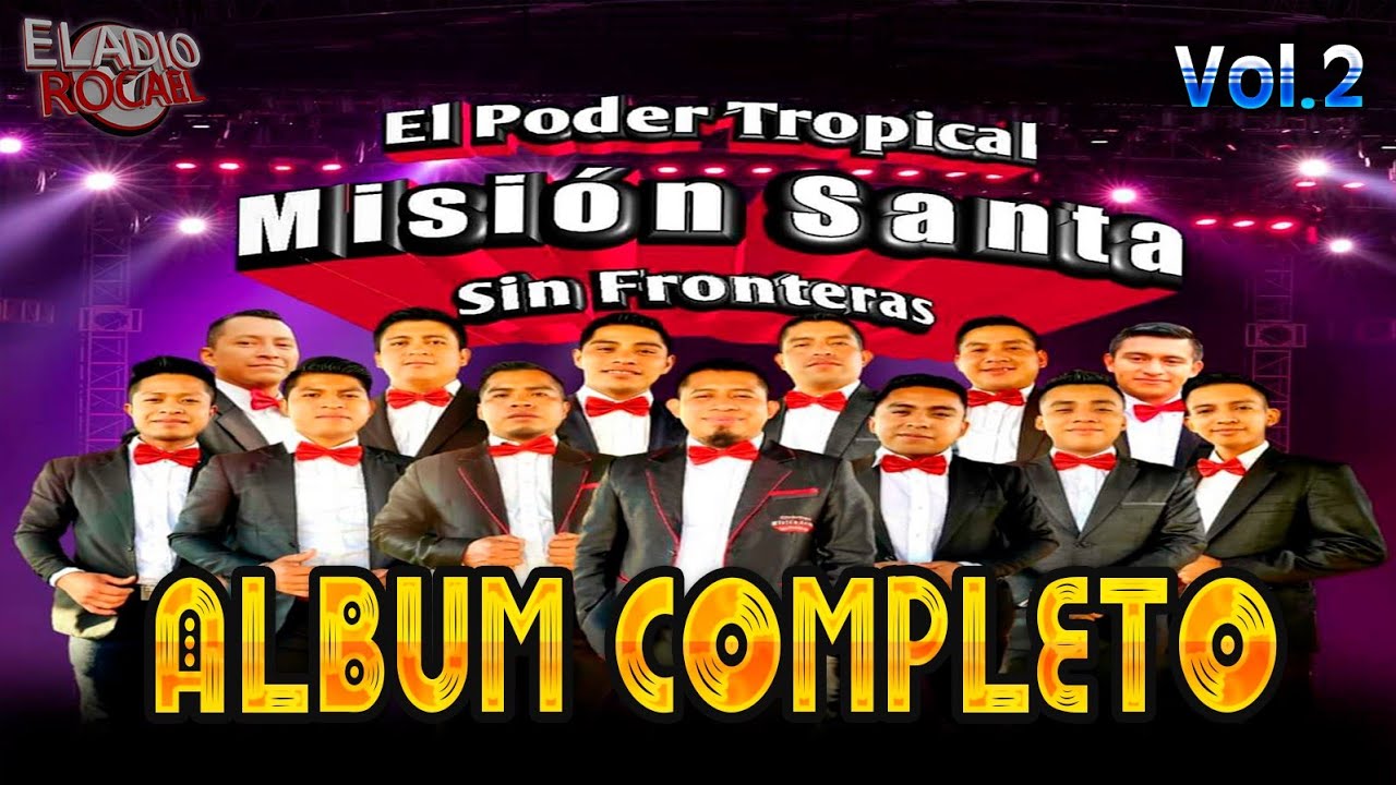 Misión Santa Vol.2 Álbum Completo