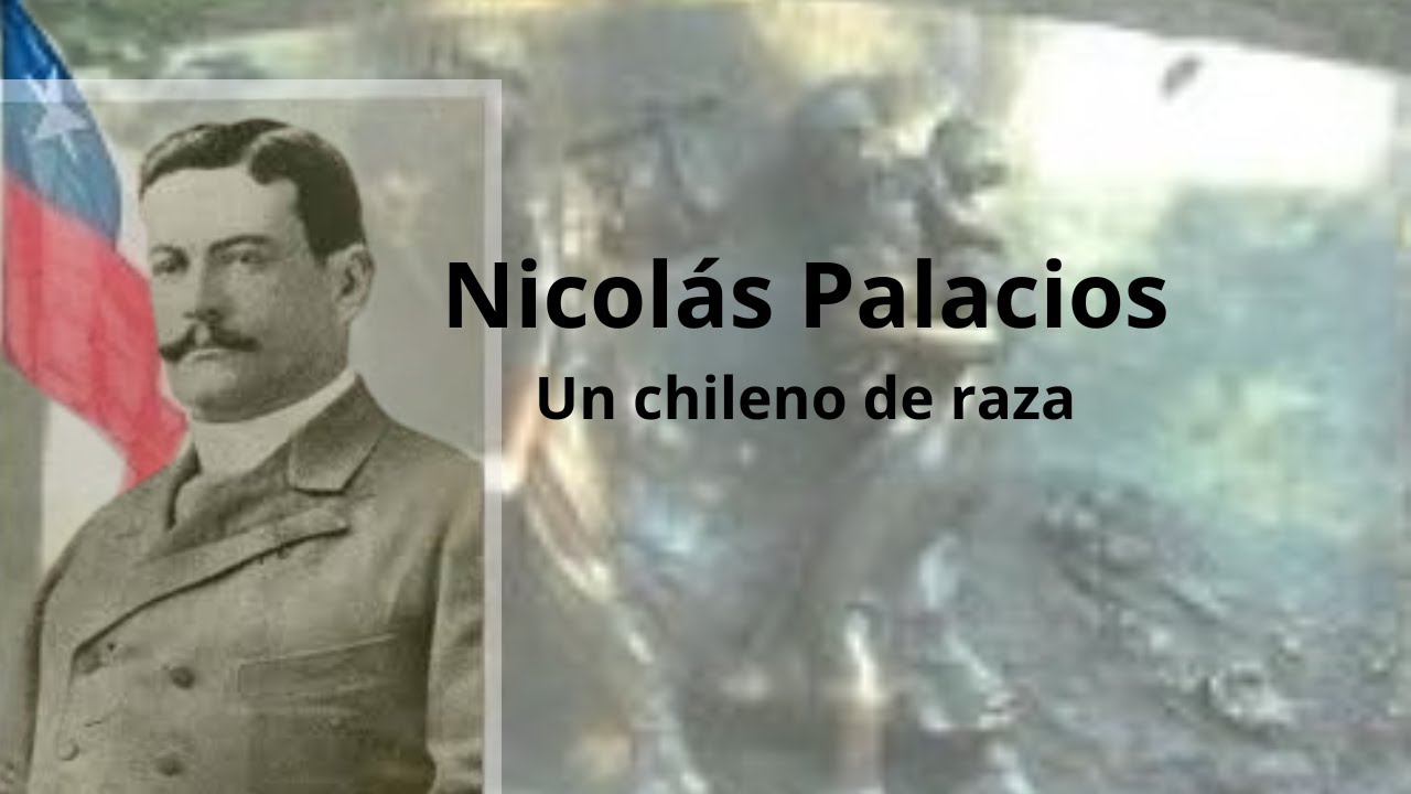 Nicolás Palacios, un chileno de raza
