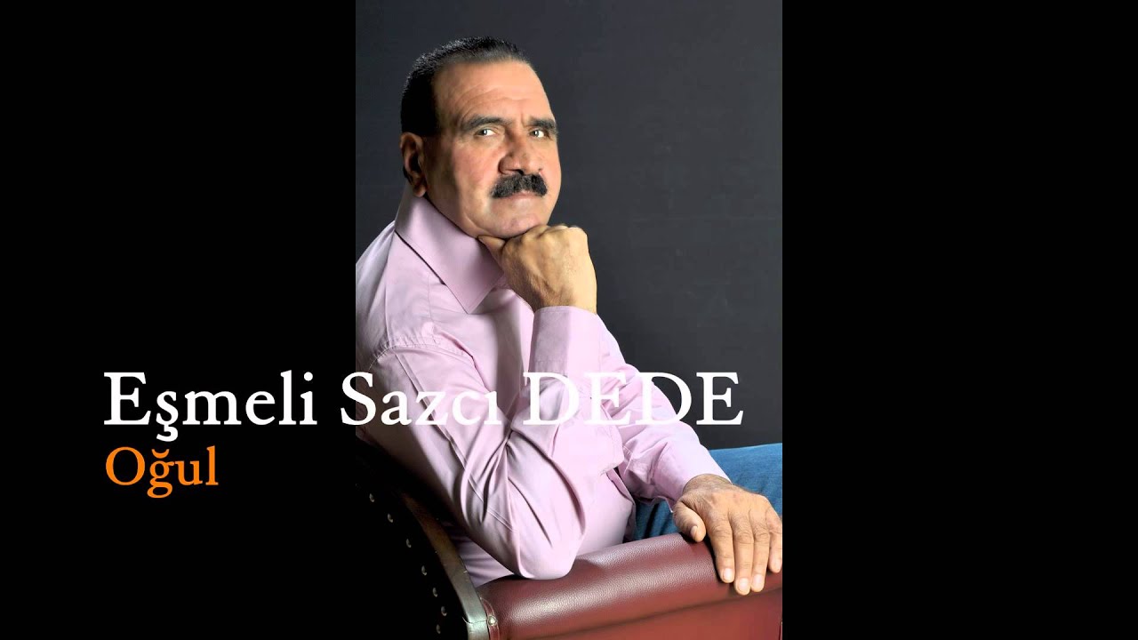 Eşmeli Sazcı DEDE oğul