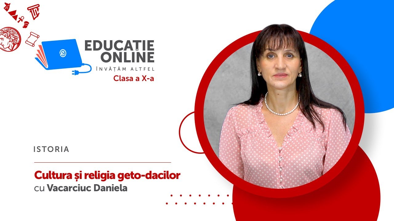 Istoria, Clasa a X-a, Cultura și religia geto-dacilor