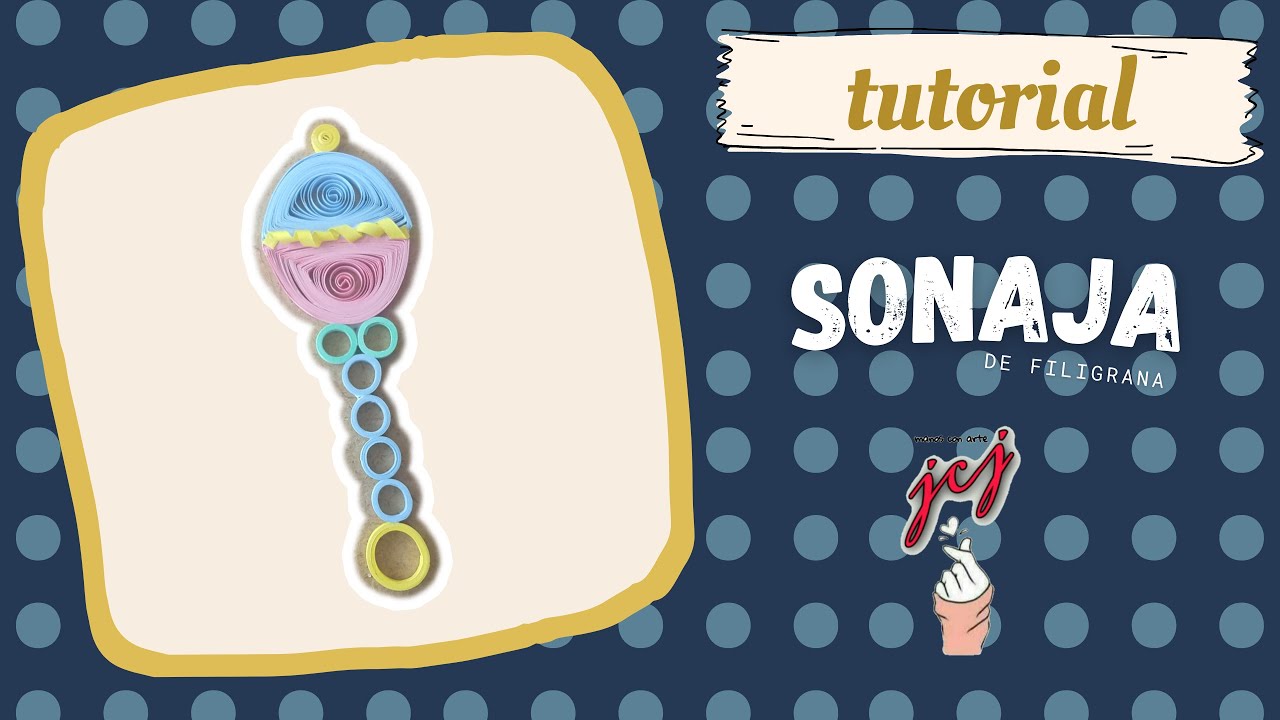 FIGURAS PARA BABY SHOWER DE FILIGRA PASO A PASO | TUTORIAL @jcjmanosconarte 2021