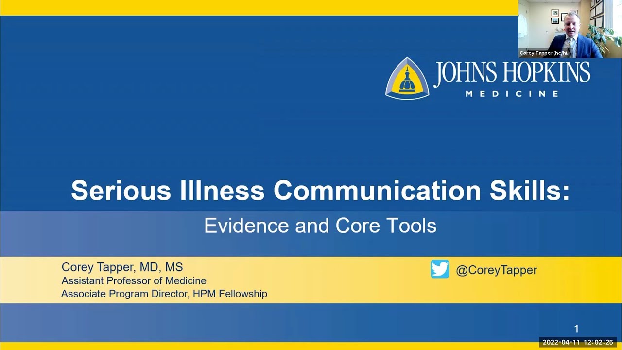Serious Illness Communication Skills: Evidence and Core Tools