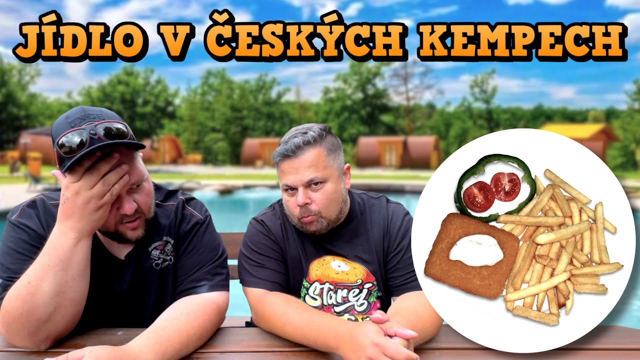 INSPEKCE ČESKÝCH KEMPŮ! Je jídlo v kempech opravdu tak tragické?